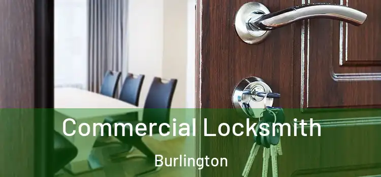 Commercial Locksmith Burlington
